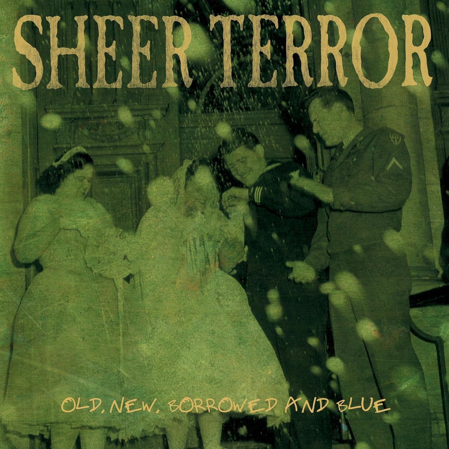 Sheer Terror album cover: vintage wedding photo with distressed texture.
