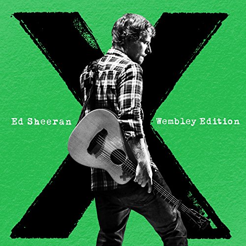 Ed Sheeran album cover, "X (Wembley Edition)", with artist holding guitar.