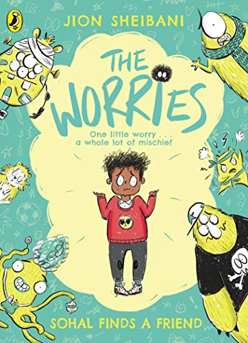 Book cover: a boy surrounded by colorful, anxious-looking worry creatures.