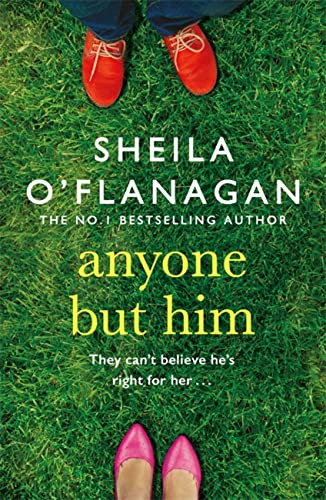 Book cover: "Anyone but Him" by Sheila O'Flanagan, with shoes on grass.