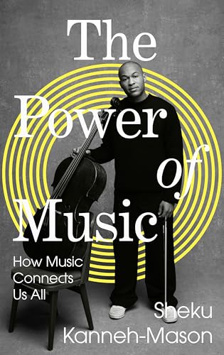 Book cover: Sheku Kanneh-Mason with a cello, yellow circular background.