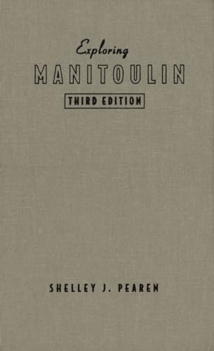 Book cover: "Exploring Manitoulin" third edition by Shelley J. Pearen.