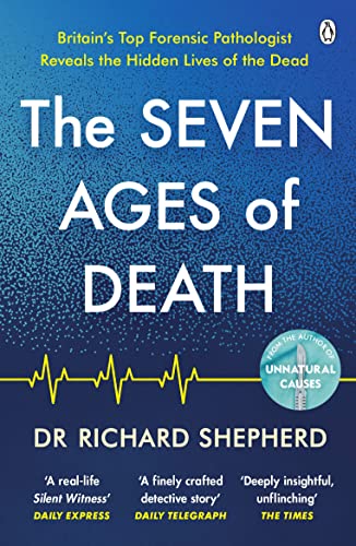 Book cover: "The Seven Ages of Death" by Dr. Richard Shepherd, with ECG line.