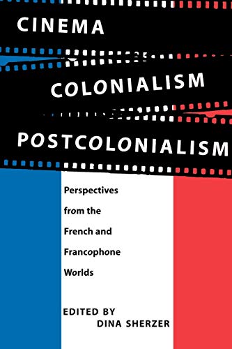 Book cover titled Cinema, Colonialism, Postcolonialism with a French flag background and film strips.