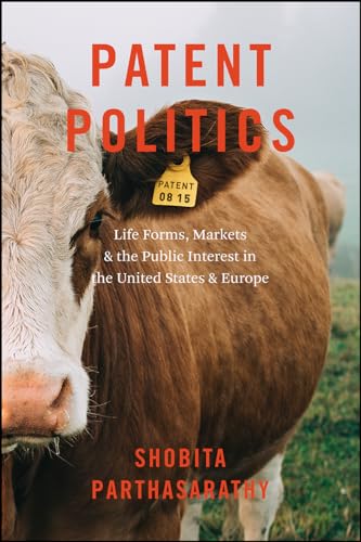 Book cover featuring a close-up of a cow’s face with the title “Patent Politics.”