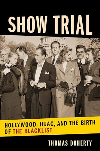Book cover: "Show Trial: Hollywood" with a historical photo of people and the Capitol.