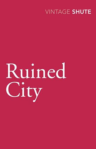 Red book cover with white text reading "Ruined City" and "Vintage Shute".