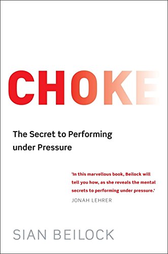 Book cover for Choke by Sian Beilock with red text fading to white.