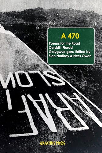 Book cover with a road scene and green sign reading “A470: Poems for the Road.”