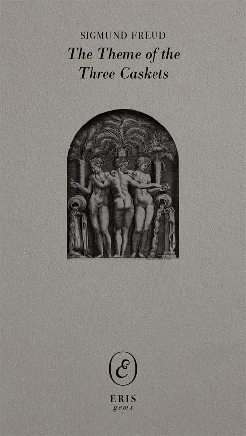 Book cover: "The Theme of the Three Caskets" by Sigmund Freud, with classical art.