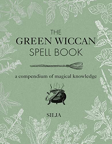 Book cover titled The Green Wiccan Spell Book with botanical illustrations, broom, and cauldron.