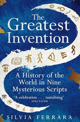 Book cover: “The Greatest Invention” with ancient script imagery.