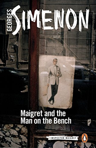 Book cover: Simenon’s “Maigret and the Man on the Bench” with a man’s portrait.