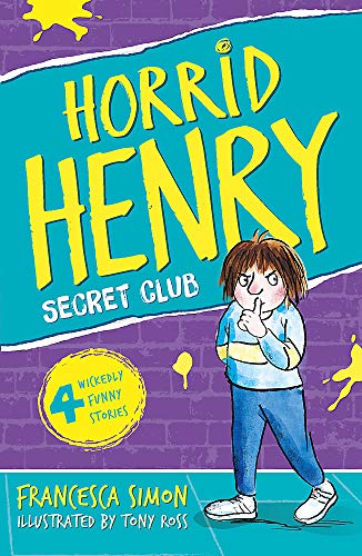 Book cover: "Horrid Henry: Secret Club" featuring a boy with mischievous expression.