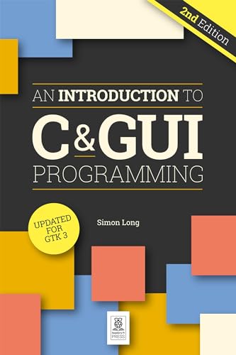 Book cover: "An Introduction to C & GUI Programming, 2e" by Simon Long.