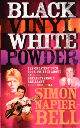 Book cover: "Black Vinyl White Powder" by Simon Napier-Bell, with portraits.