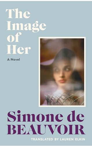 Book cover: "The Image of Her" by Simone de Beauvoir, featuring a portrait.