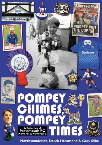 Book cover featuring a collage of Portsmouth FC memorabilia, photos, and a cartoon character.