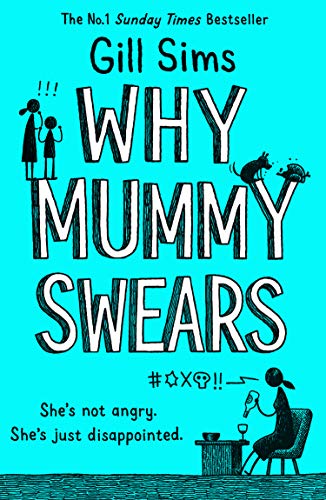 Book cover: "Why Mummy Swears" with cartoon figures and blue background.