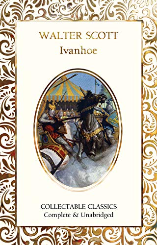 Book cover for Ivanhoe by Walter Scott featuring knightsLSCB knights on horseback.