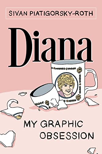Book cover: “Diana” with illustration of Princess Diana on a mug.