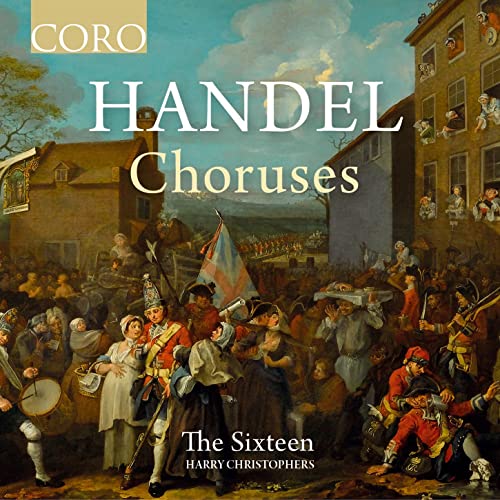 CD cover for Handel’s “Choruses” featuring a crowded 18th-century street scene.