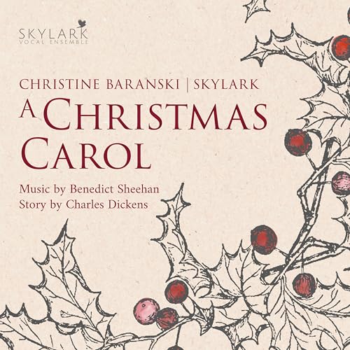 CD cover for “A Christmas Carol” by Skylark Vocal Ensemble, holly illustration.