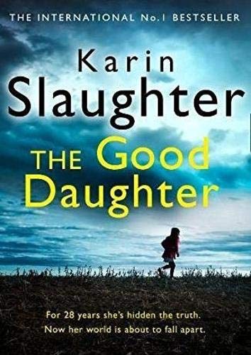 Book cover: "The Good Daughter" by Karin Slaughter, with a lone figure.