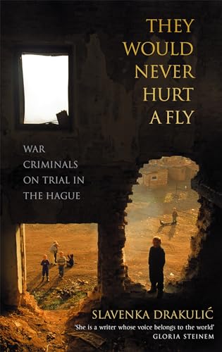 Book cover: damaged building framing people, title “They Would Never Hurt A Fly.”