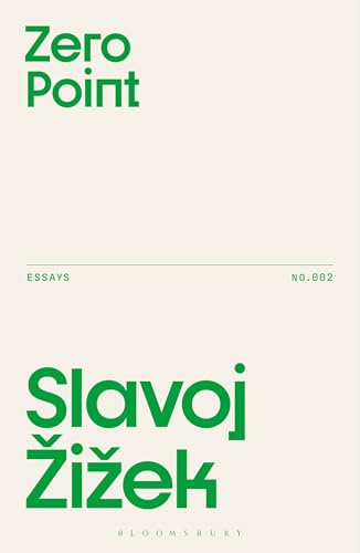 Book cover with green text on a cream background reading Zero Point, Slavoj Žižek.