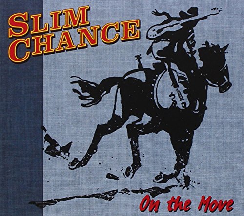 CD cover for Slim Chance’s “On The Move” featuring a silhouette of a rider on horseback.