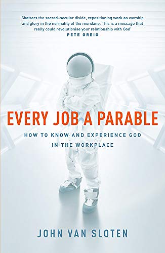 Book cover featuring an astronaut with the title "Every Job a Parable".