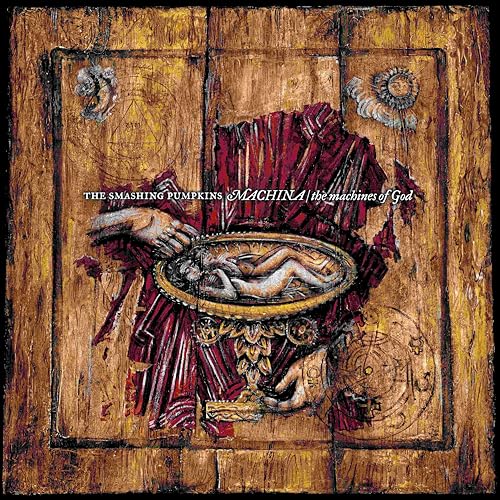 Album cover for The Smashing Pumpkins’ “Machina / The Machines Of God.”