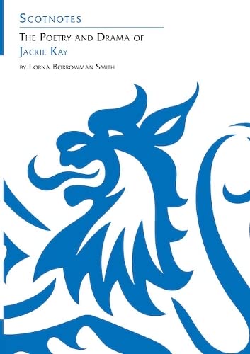 Scotnotes study guide cover for Jackie Kay’s poetry and drama.