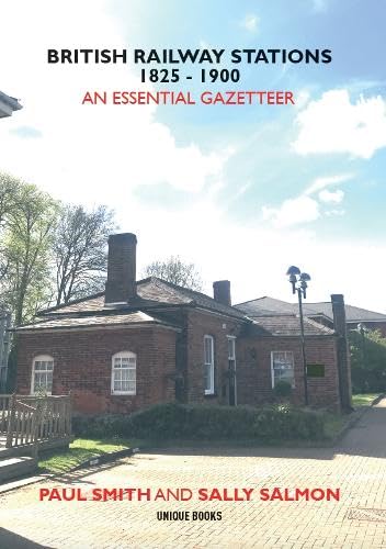 Book cover: “British Railway Stations 1825-1900” with a station image.