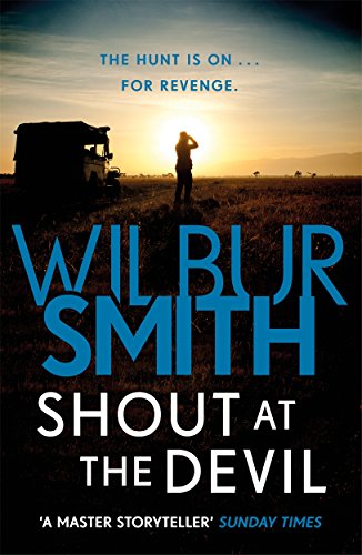 Book cover: person with binoculars at sunset, titled "Shout at the Devil".