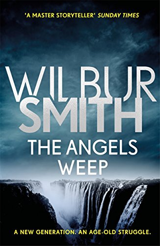 Book cover: “The Angels Weep” by Wilbur Smith, featuring a waterfall.