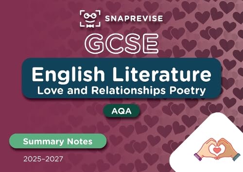 Book cover for SnapRevise GCSE AQA English Literature Love and Relationships Poetry Summary Notes.