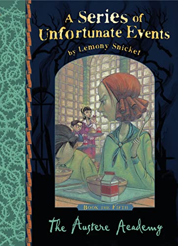 Book cover: “The Austere Academy” by Lemony Snicket, featuring children.