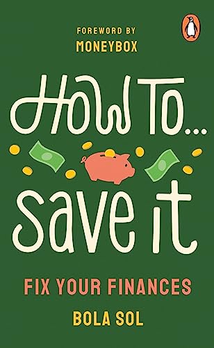 Green book cover with illustrated coins, a piggy bank, and text: “How To Save It”.