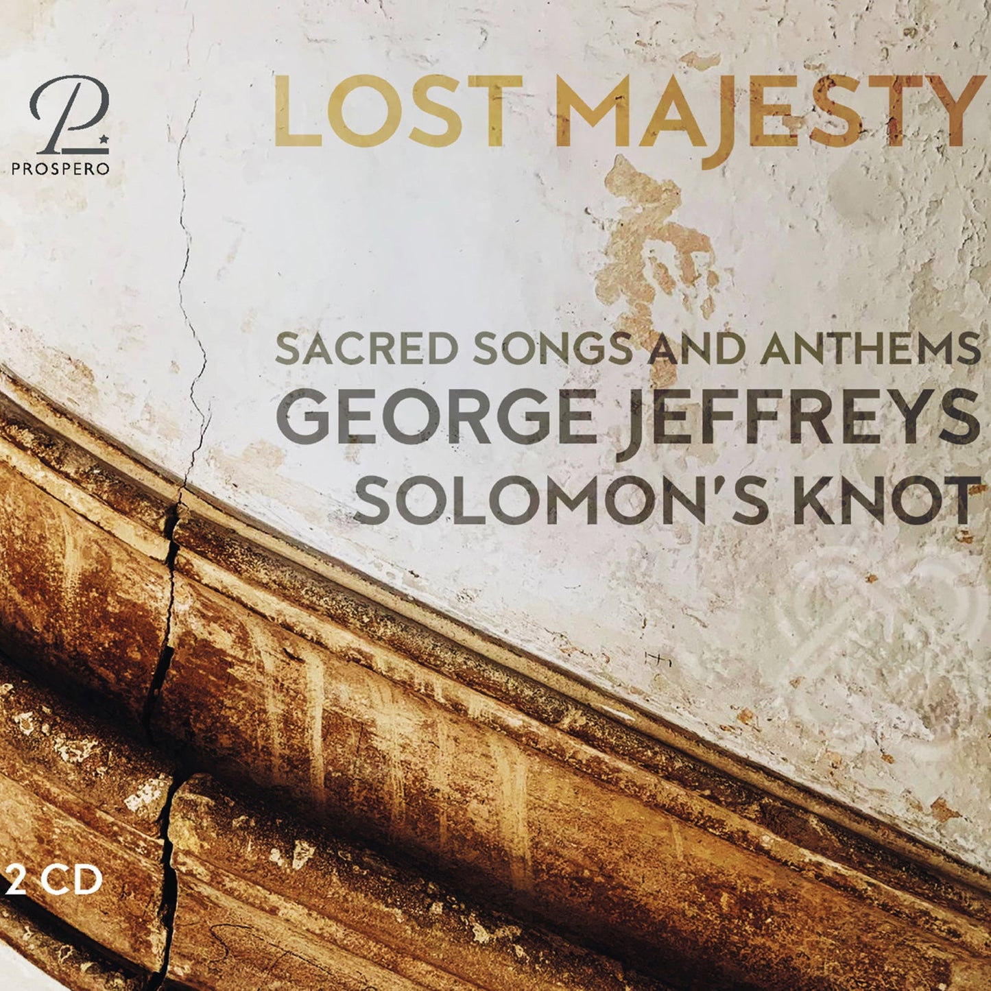 CD cover for Lost Majesty by George Jeffreys, performed by Solomon's Knot.