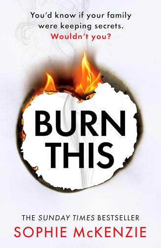 Book cover with a burning circular hole and the title Burn This in black.