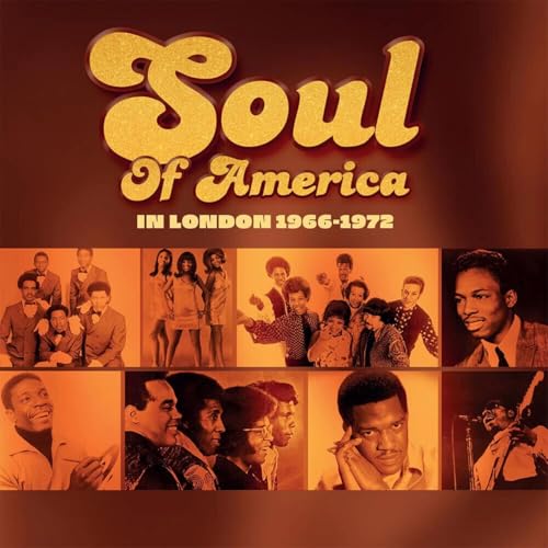 CD cover for “Soul Of America In London 1966-1972” featuring musicians.