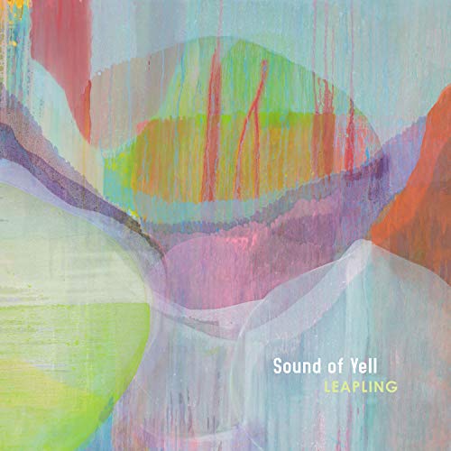 The alt text for the image is: "Album cover with abstract pastel artwork and 'Sound of Yell LEAPLING' text."