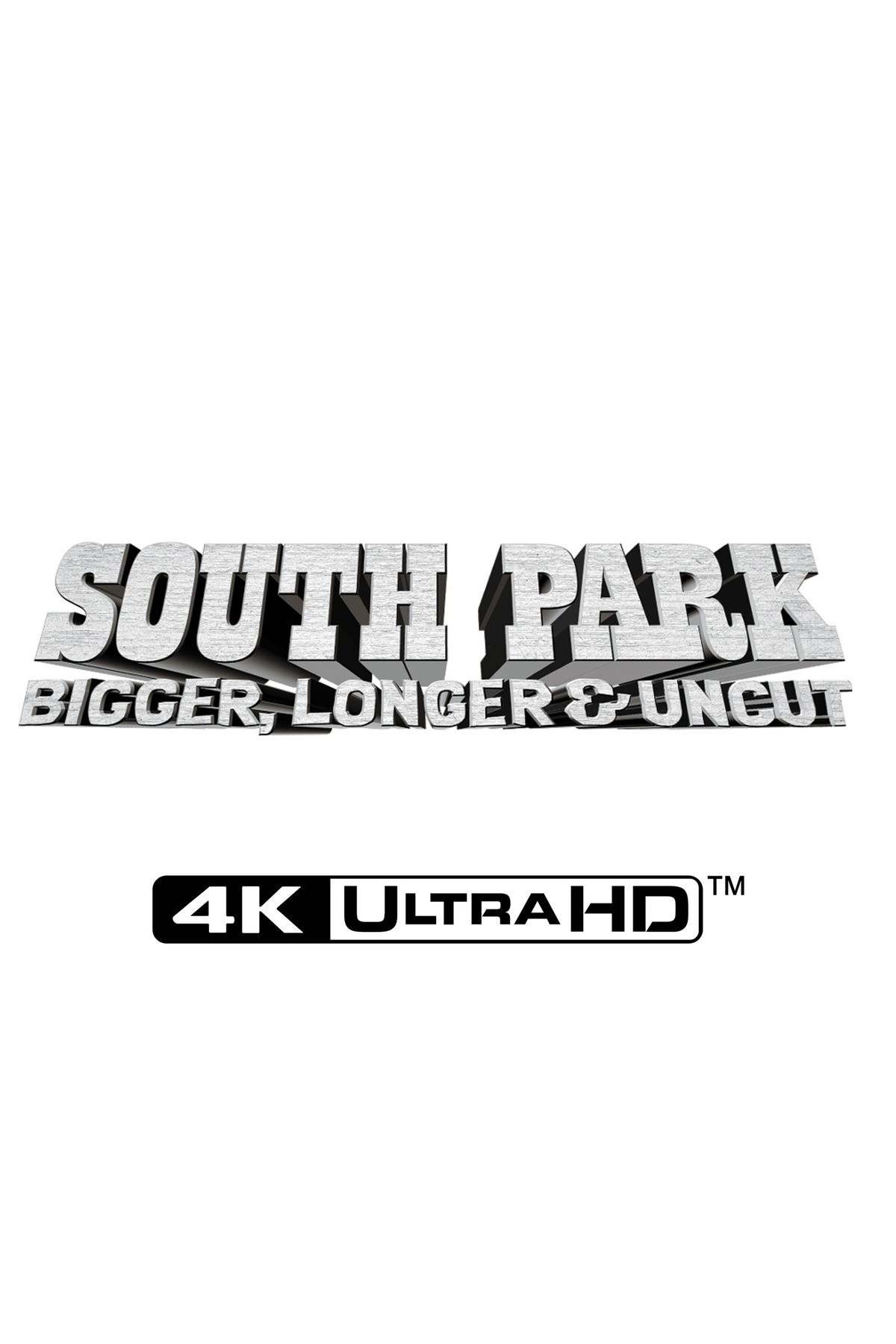 South Park: Bigger, Longer & Uncut" logo with "4K UltraHD" text.