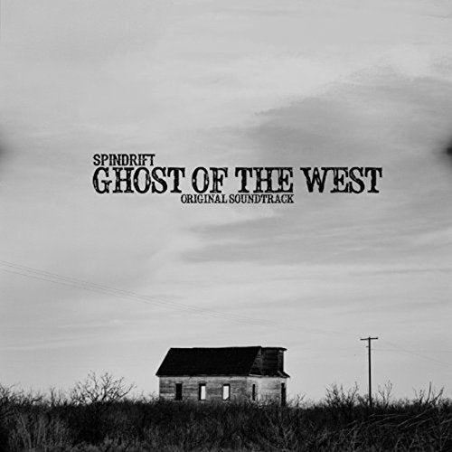 CD cover for "Spindrift - Ghost Of The West" with a desolate landscape.