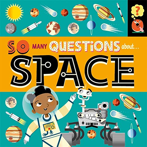 Colorful children’s book cover depicting space, robots, and an astronaut.