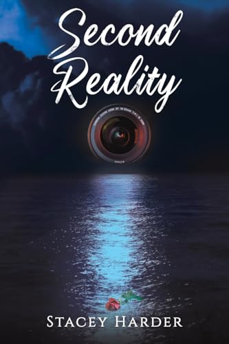 Book cover: “Second Reality” with a camera lens and a single red rose.