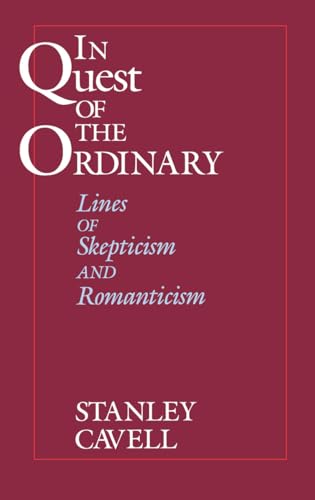 Book cover: "In Quest of the Ordinary" by Stanley Cavell, maroon background.