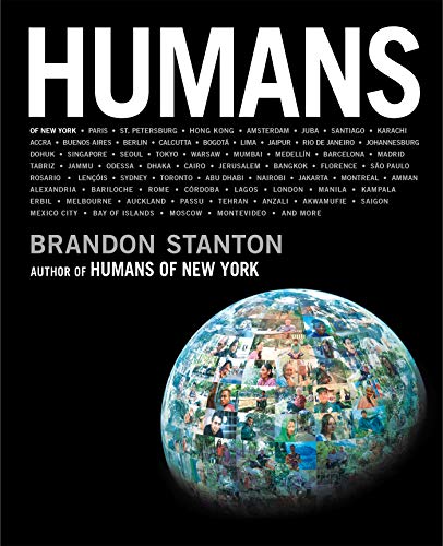 Book cover: "Humans" by Brandon Stanton, featuring a globe of faces.